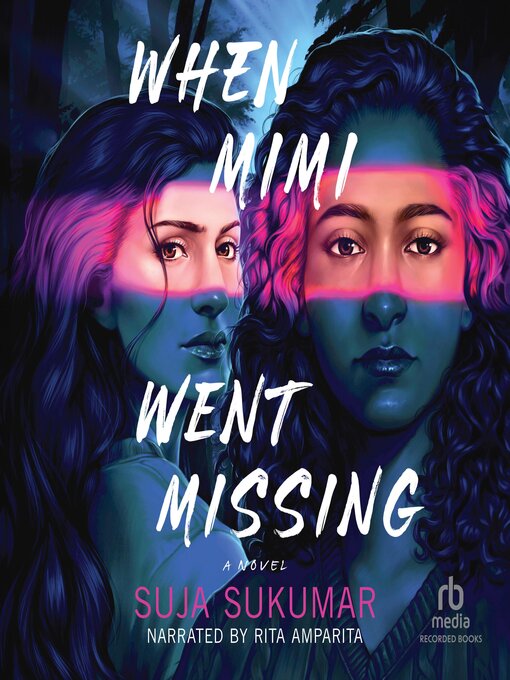 Title details for When Mimi Went Missing by Suja Sukumar - Wait list